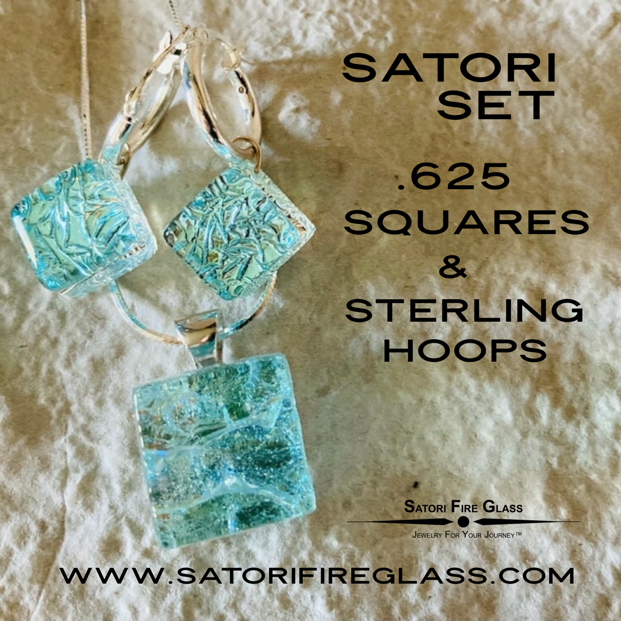 Satori .625 Square &  Hoops Set